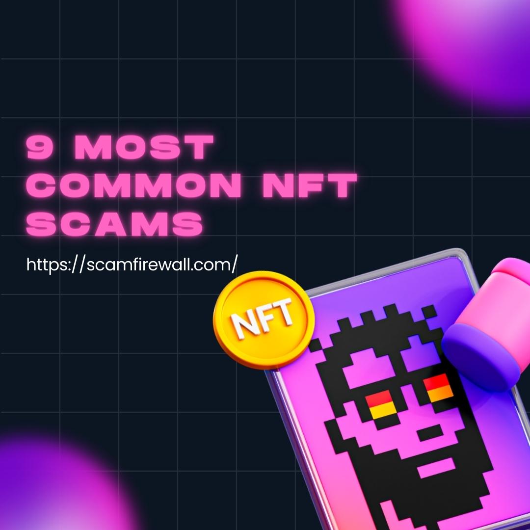 Most Common NFT Scams and Techniques